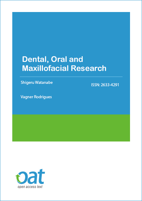 牙科期刊 牙科 口腔和颌面研究 一般牙科杂志杂志 Oatext